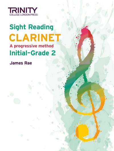 Sight Reading Clarinet: Initial-Grade 2, Klar