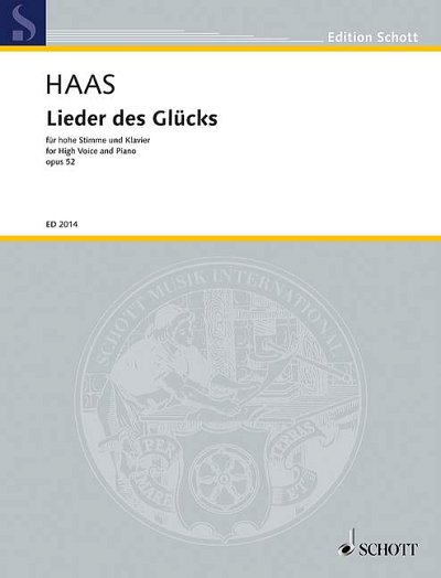 J. Haas: Lieder des Glücks op. 52