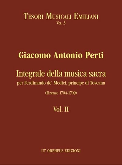 G.A. Perti: Complete Sacred Music for Ferdinando de Medici
