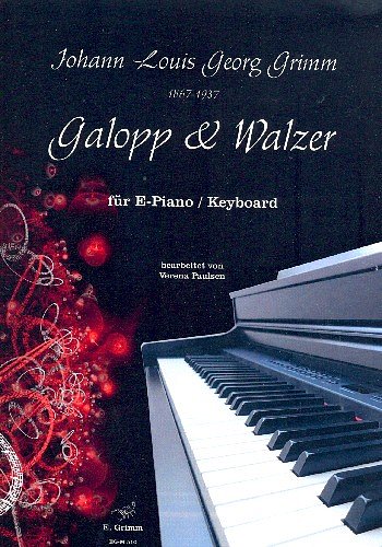 J.L.G. Grimm: Galopp & Walzer, Key