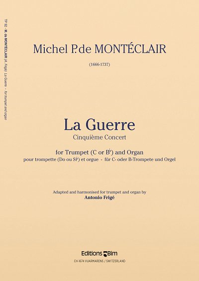 M. Pignolet de Monté: La Guerre, TrpOrg (OrpaSt)