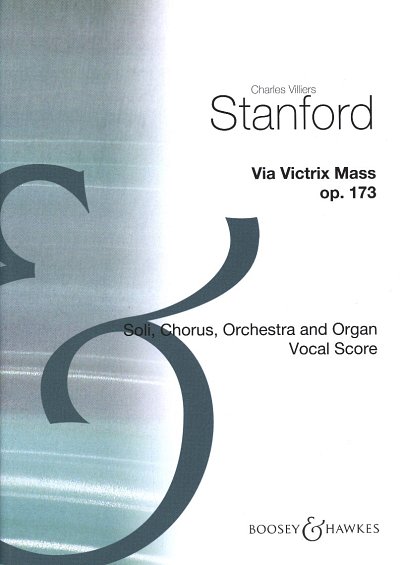 C.V. Stanford: Via Victrix Mass op. 173 (KA)