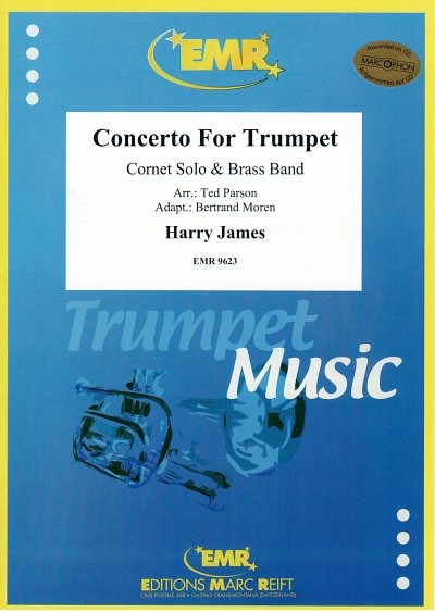 H. James: Concerto For Trumpet, KrnBr (Pa+St)