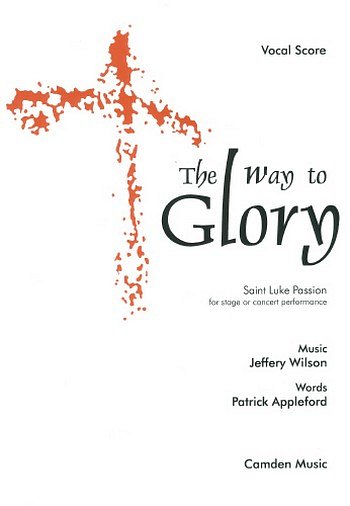 Way To Glory (Lukas Passion) (Stp)