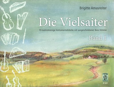 B. Amasreiter y otros.: Die Vielsaiter Band 1
