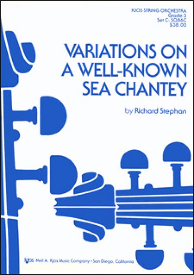 Variations on a well-known sea chantey, Orch (Pa+St)