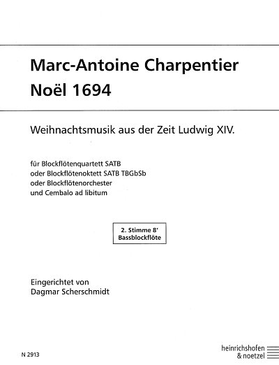 M.-A. Charpentier: Noël 1694, 4Blf/Bflo;Cb