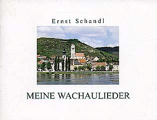 E. Schandl: Meine Wachaulieder, Singstimme, Gitarre [Akkorde