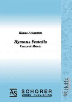 K. Ammann: Hymnus Festalis