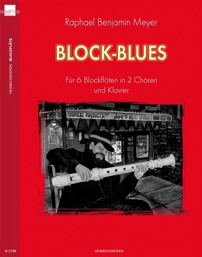 Meyer Raphael Benjamin: Block Blues
