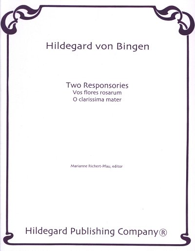 H. v. Bingen: 2 Responsories, Ges
