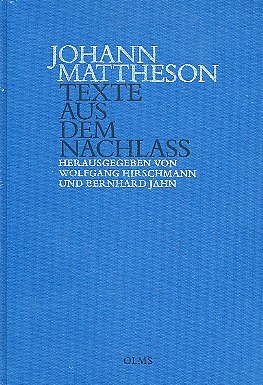 J. Mattheson: Texte aus dem Nachlass (Bu)