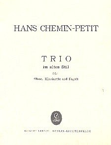 H. Chemin-Petit: Trio im alten Stil , ObKlarFg