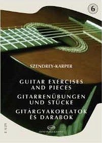 L. Szendrey-Karper: Gitarrenübungen und Stücke 6, Git