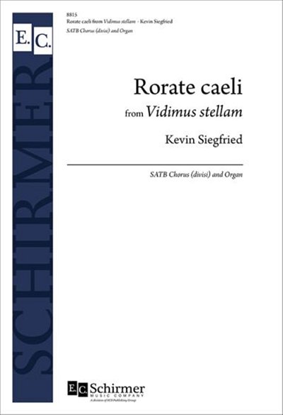 K. Siegfried: Rorate caeli from Vidimus stellam (Chpa)