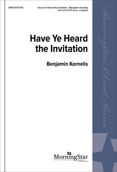 Have Ye Heard the Invitation (Chpa)