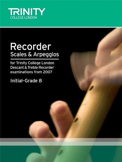 Recorder Scales & Arpgeggios. Int-Grade8, Blfl