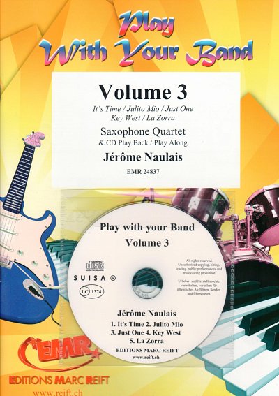 J. Naulais: Play With Your Band Volume 3, 4Sax (+CD)