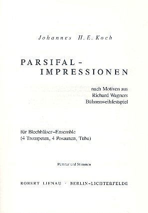 Koch J.: Parsifalimpressionen