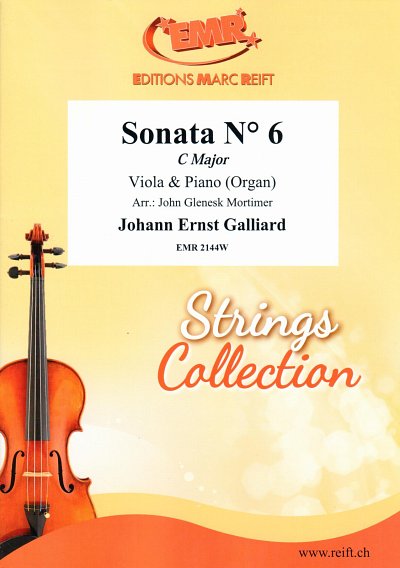 J.E. Galliard: Sonata No. 6 In C Major, VaKlv/Org
