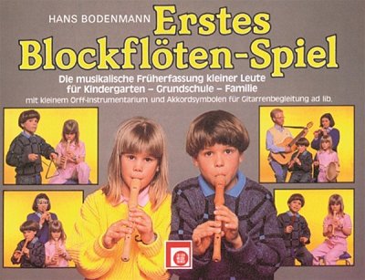 H. Bodenmann: Erstes Blockfloetenspiel