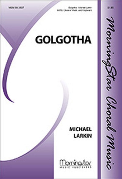 M. Larkin: Golgotha
