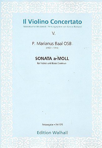 Baal Johann Marianus: Sonata A-Moll