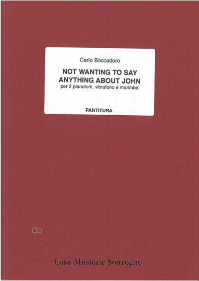 C. Boccadoro: Not wanting to say anything about John (Pa+St)