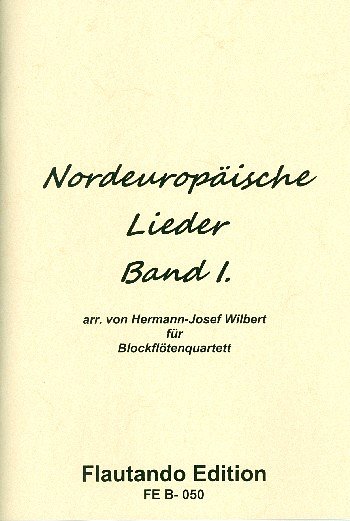 H.-J. Wilbert: Nordeuropaeische Lieder Band 1, 4Blf (Pa+St)
