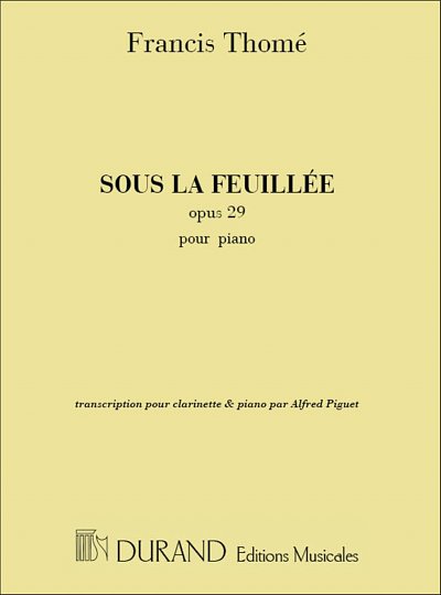 F. Thomé: Sous La Feuille Clarinet , Klar (Part.)