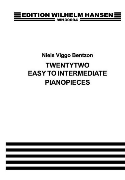 N.V. Bentzon: 22 Easy To Intermediate Piano Pieces