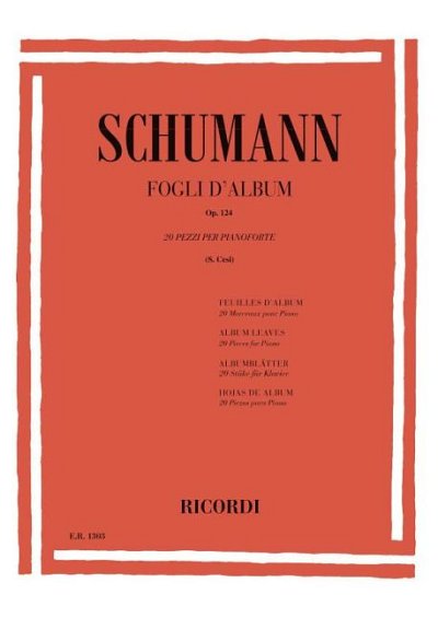 R. Schumann: Fogli D' Album Op. 124