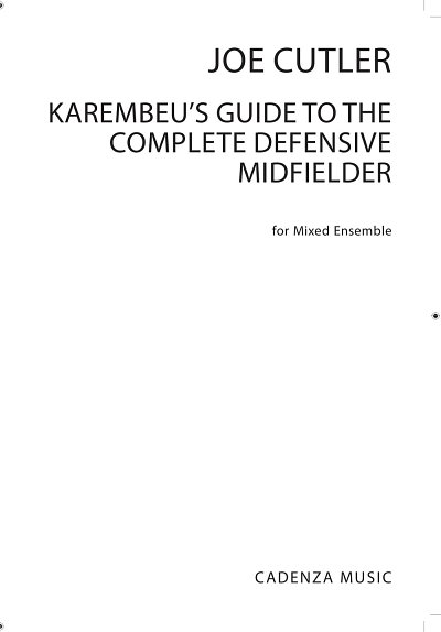 J. Cutler: Karembeu's Guide to Complete Defensive Midfielder