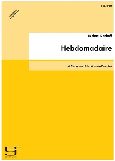 M. Denhoff: Hebdomadaire