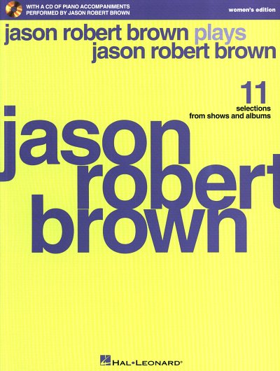 J.R. Brown: Jason Robert Brown Plays Jason Ro, GesKlav (+CD)