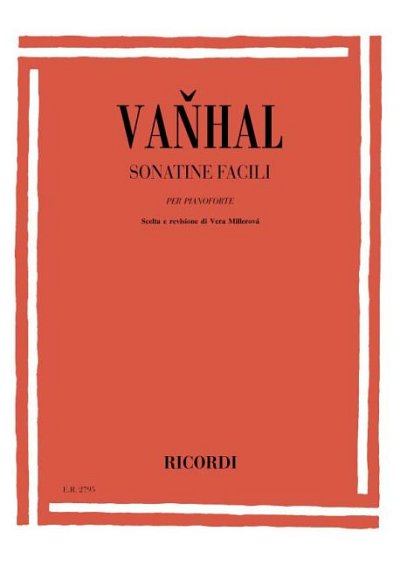 J.B. Vanhal: Sonatine Facili, Klav