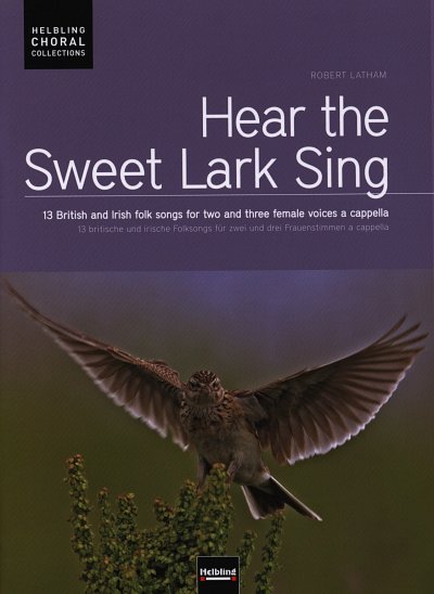 Hear the Sweet Lark sing, Fch2/3 (Chpa)
