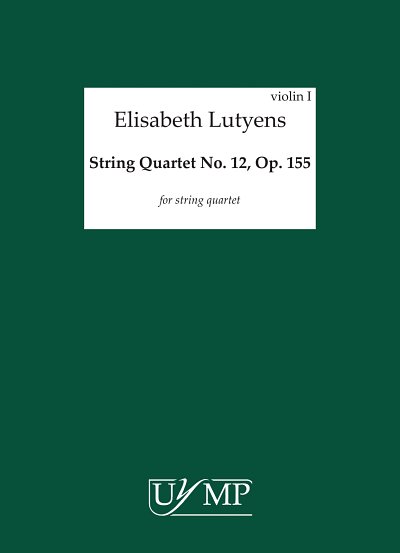 E. Lutyens: String Quartet No.12 Op.155, 2VlVaVc (Stsatz)