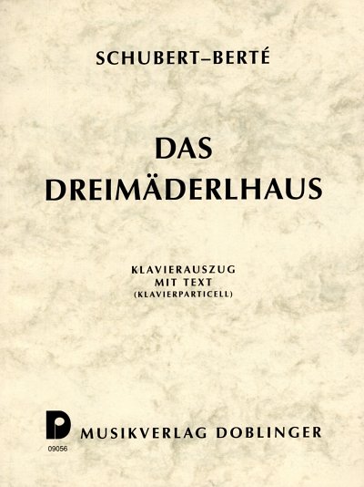 F. Schubert: Das Dreimäderlhaus
