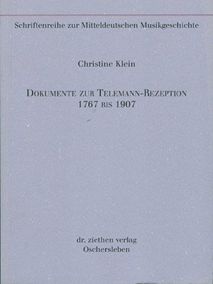 C. Klein: Dokumente zur Telemann-Rezeption 1767-1907 (Bu)