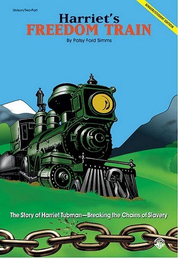 P. Ford Simms: Harriet's Freedom Train, Ch (Bu+CD)