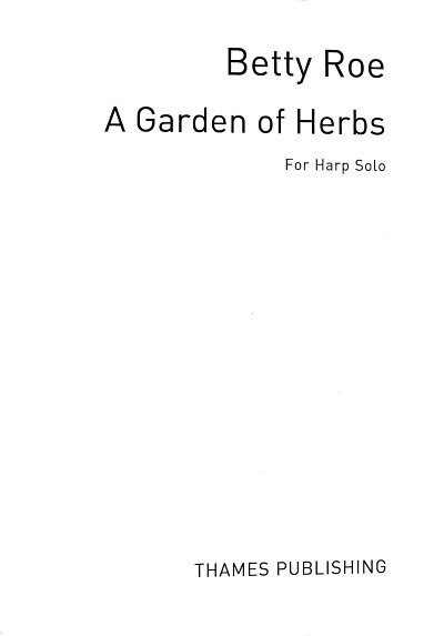 B. Roe: A Garden Of Herbs, Hrf