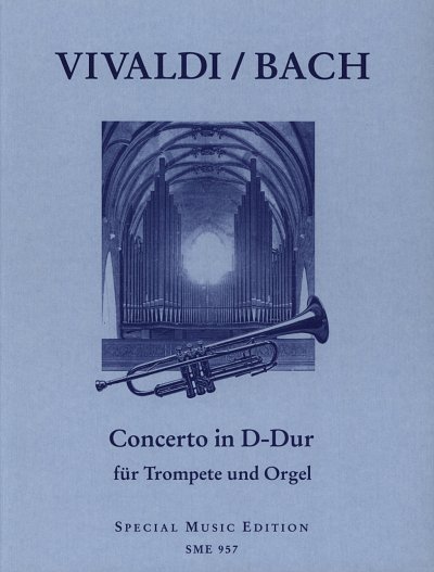 A. Vivaldi: Concerto Grosso D-Dur Op 3/9 Rv 230 F 1/178 T 41