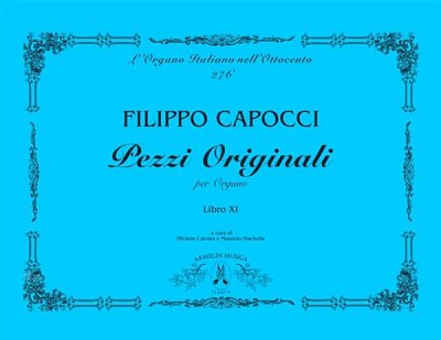 F. Capocci: Pezzi Originali Per Organo, Vol. 11, Org