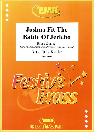 J. Kadlec: Joshua Fit The Battle Of Jericho, 4Blech