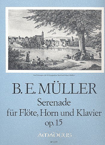 Müller, B.: Serenade op. 15, FlHrnKlv (KlavpaSt)