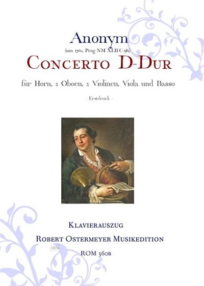 Anonymus: Concerto fuer Horn und Orchester D-Dur 