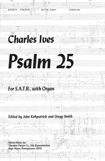 Ives, Charles E.: Psalm 25