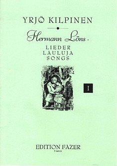 Y. Kilpinen: Hermann Löns-Lieder Band 1, GesKlav