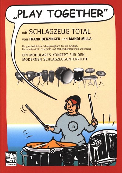M. Milla: Play together mit Schlagzeug total, Schlagz (+CD)